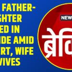 Shimla: Father-Daughter Killed in Landslide Amid Red Alert, Wife Survives